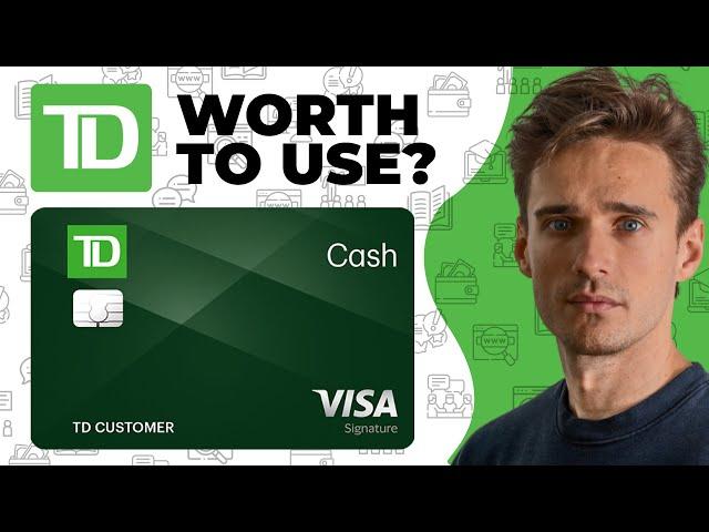 TD Cash Credit Card Review - Watch Before you Apply