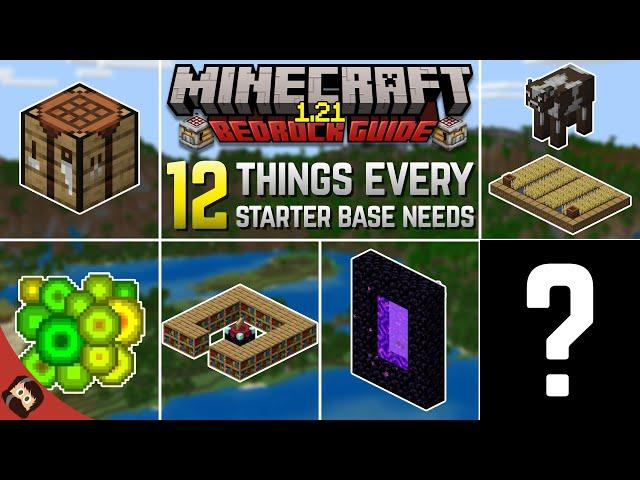 12 Things EVERY Starter Base Needs | Minecraft Bedrock Guide 1.21 EP 10