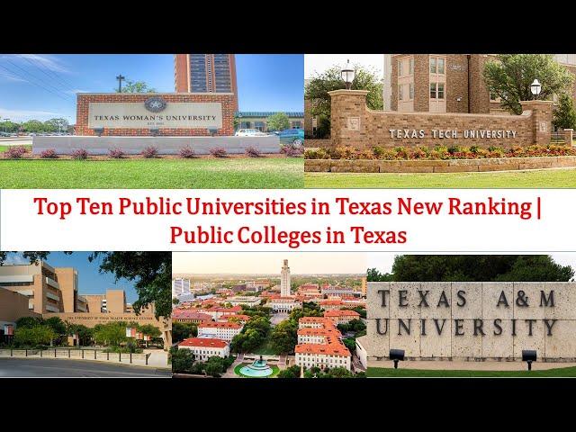 Top Ten Public Universities in Texas New Ranking | Public Colleges in Texas