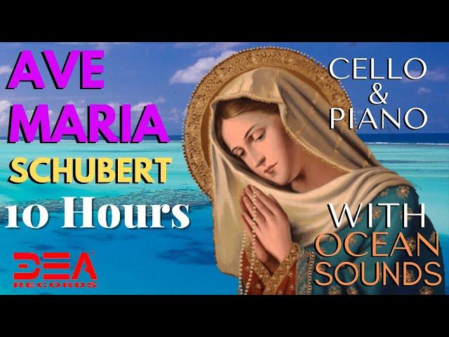 Ave Maria Schubert, 10 Hours | Relaxing Classic Cello Piano Music | Ave Maria Instrumental