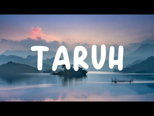 Taruh - Nadin Amizah | Lirik