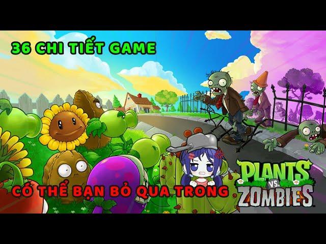 Những CHI TIẾT trong PLANTS VS ZOMBIES có thể bạn bỏ qua | Phần 1