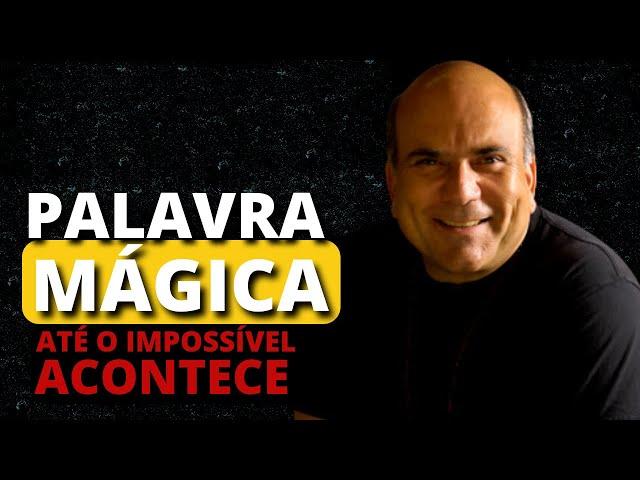 COM ESTA PALAVRA MÁGICA ATÉ O IMPOSSÍVEL VAI ACONTECER   |  JOE VITALE