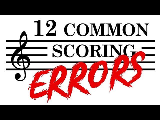 12 Common Scoring Errors