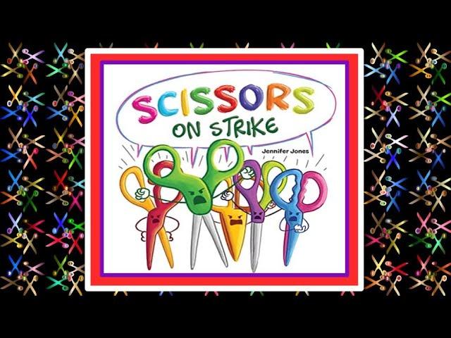 ️ Scissors on Strike Read Aloud Kid's Book - Read Along Bedtime Story