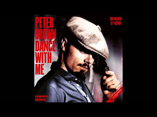 Peter Brown (US) - Dance With Me (Dr Packer Extended Remix)