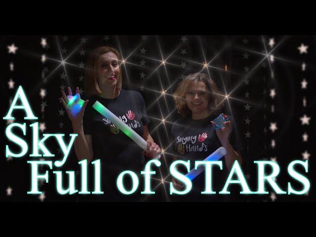 Makaton - A Sky Full of Stars - Singing Hands