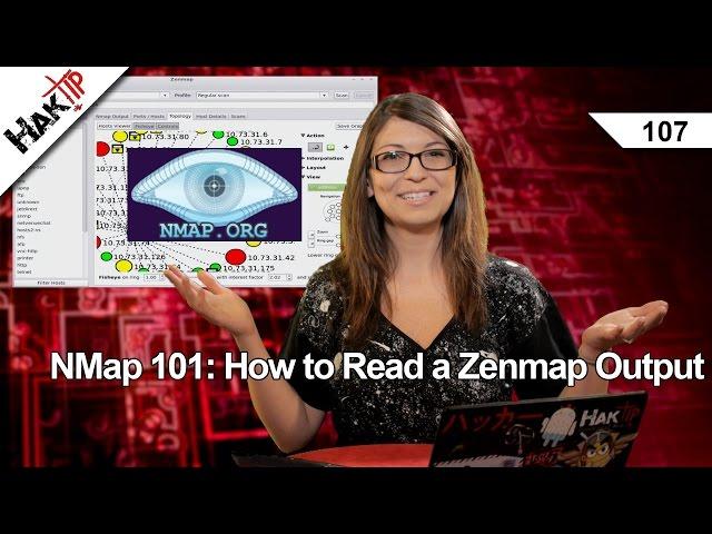 NMap 101: How to Read a Zenmap Output, HakTip 107