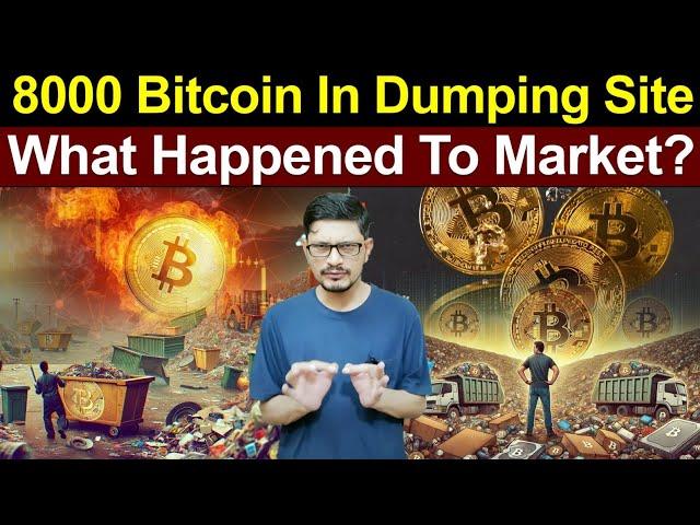 8000 Bitcoin In Dumping Site l What Happened To Cryptocurrency Market l Crypto Baba