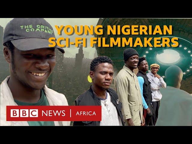 Meet the young Nigerian Sci-Fi Filmmakers - BBC What's New