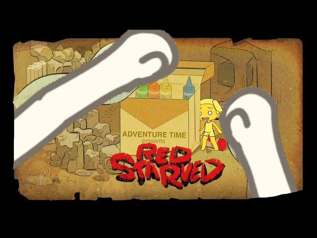 Adventure Time || GL || Animation || Part 2: Red Starved