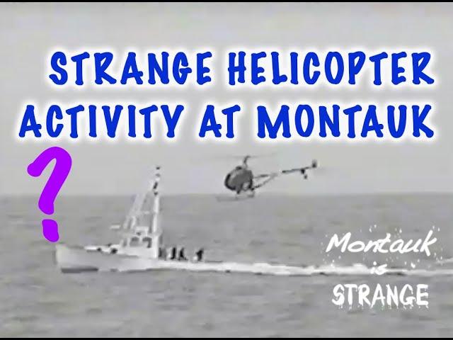 Strange Helicopter Activity at Camp Hero, Montauk Point