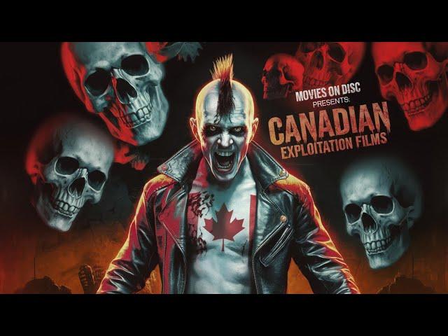 Top 10 Canadian exploitation films 4K