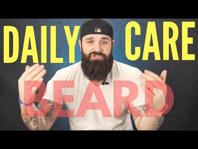 My Daily Beard Care Tutorial | Step by Step | Beginner Advice