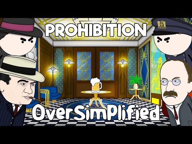 Prohibition - OverSimplified