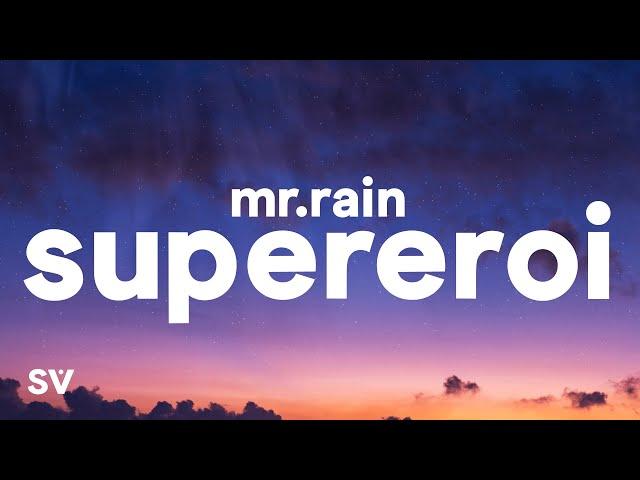 Mr.Rain - SUPEREROI (Testo/Lyrics) Sanremo 2023