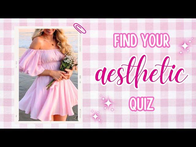 Find Your Aesthetic Quiz | Coastal Cowgirl, Tomato Girl, or Barbiecore? | Personality Test