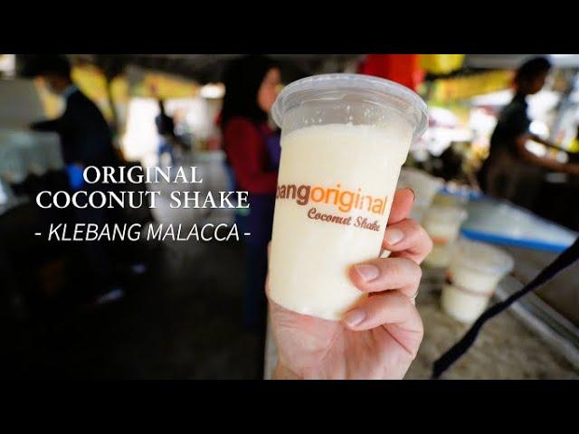 Malacca Best Coconut Shake ~ Klebang Original Coconut Shake ~ Tauhu Bergedil Melaka ~ 馬六甲椰子奶昔 香浓可口！