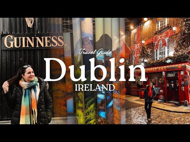 DUBLIN, Ireland | The BEST THINGS To Do (Travel Guide)