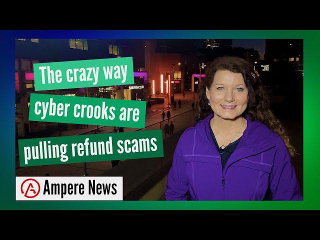 The crazy way cyber crooks are pulling refund scams on you