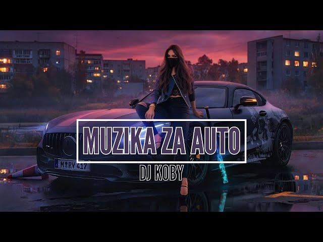 MUZIKA ZA AUTO - DJ KOBY | BALKAN MASHUP MIX 