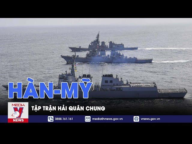 Hàn-Mỹ tập trận hải quân chung - Tin thế giới - VNEWS