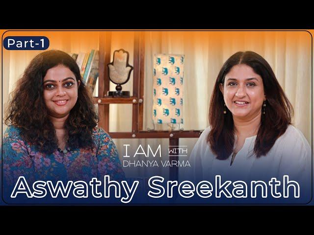 ഞാൻ എൻ്റെ happiness സ്വയം കണ്ടെത്തുന്നു... Aswathy Sreekanth Part-1 @iamwithdhanyavarma