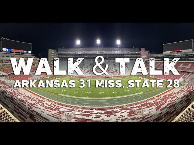 Walk & Talk: Arkansas 31, Mississippi State 28