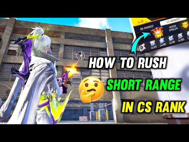 HOW TO RUSH SHORT RANGE IN CS RANK | CS RANK TIPS AND TRICKS | CS RANK PUSH | RULERTAMILAN