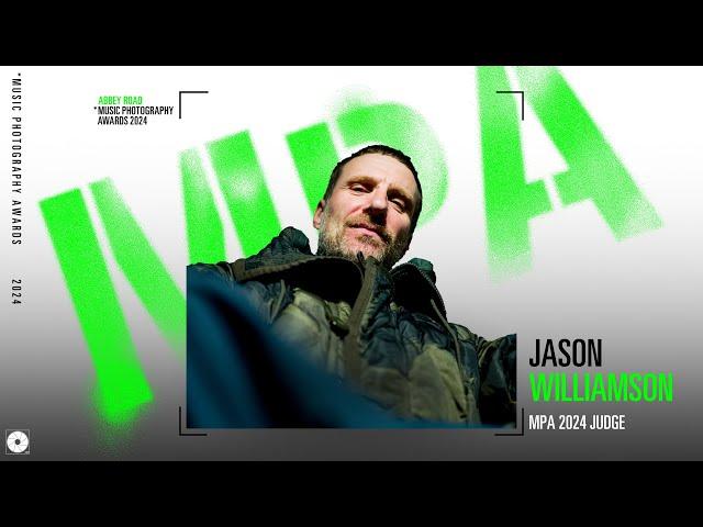 Meet the Judges: Jason Williamson #MPA24