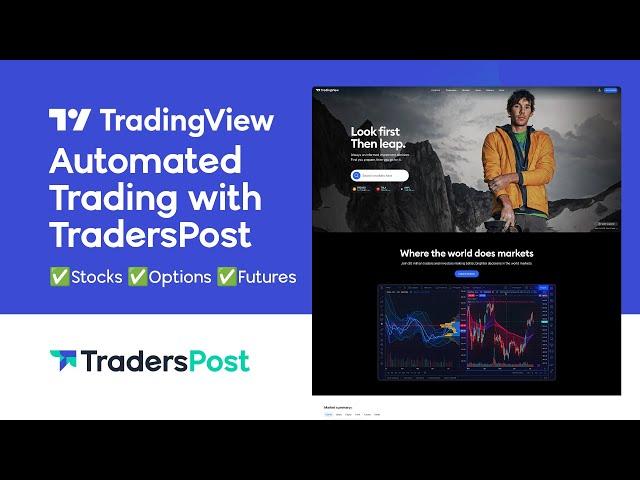 TradingView Automated Trading with TradersPost - Stocks, Options, Futures