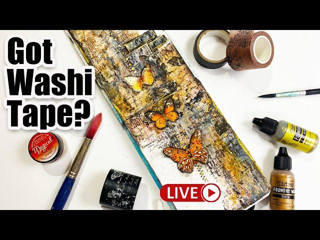 BUILD LAYERS for Mixed Media with WASHI TAPE | Livestream