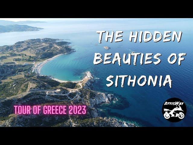 The Hidden Beauties of Sithonia. Tour of Greece 2023