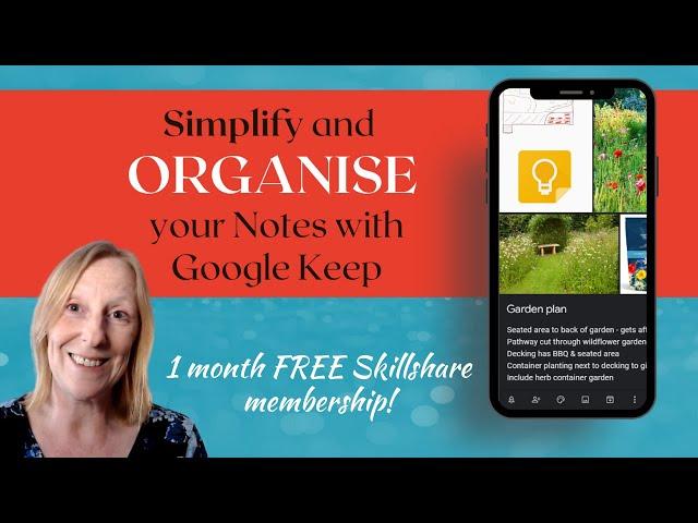 Intro to Simplify & Organise Your Notes with Google Keep (Skillshare Course)