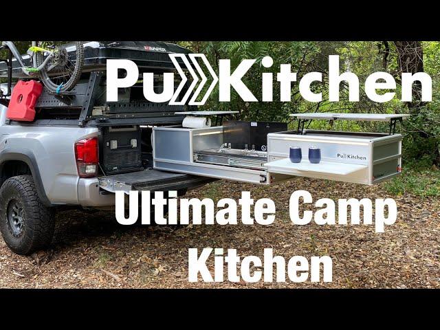 The Ultimate PullKitchen Camp Kitchen Walk-Around