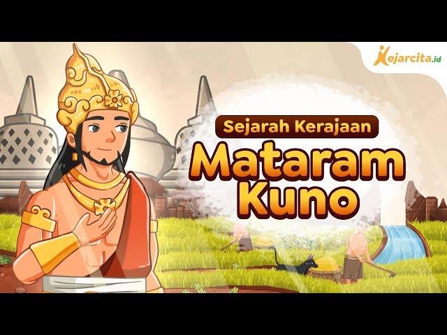 Sejarah Kerajaan Mataram Kuno | Sejarah SMA