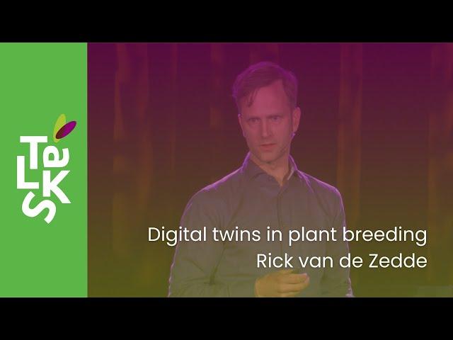 Digital twins in plant breeding - Rick van de Zedde - Seed Valley Talks