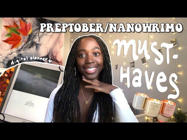 preptober/nanowrimo must-haves