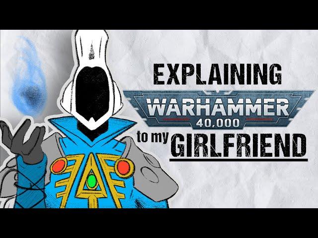 Explaining AELDARI ORIGINS To My Girlfriend | Warhammer 40k Lore