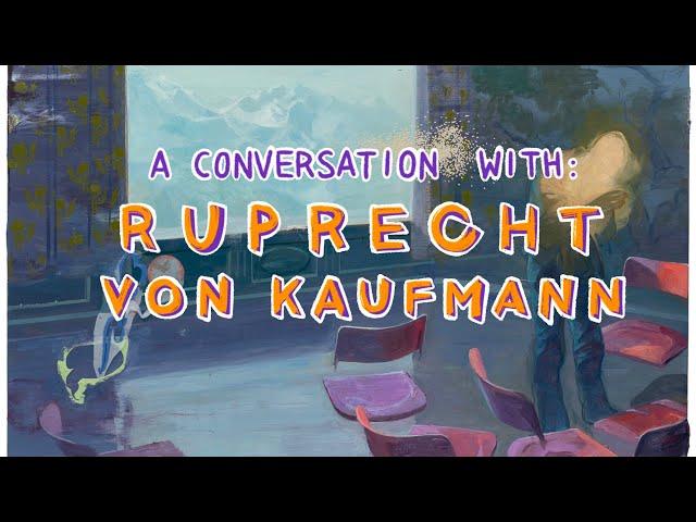 A Conversation With Ruprecht Von Kaufmann (Week 53)