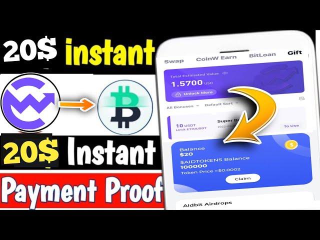 CoinW Loot  Instant 20$ withdraw Aidwallet withdraw | coinW unlimited Bypass #New_Airdrop