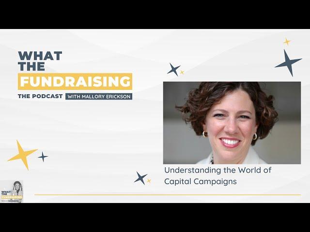 Understanding the World of Capital Campaigns with Amy Eisenstein