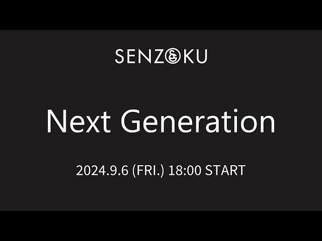 【LIVE】Next Generation