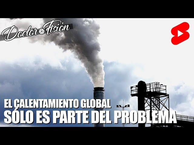 ¿CAMBIO CLIMÁTICO o CALENTAMIENTO GLOBAL? 