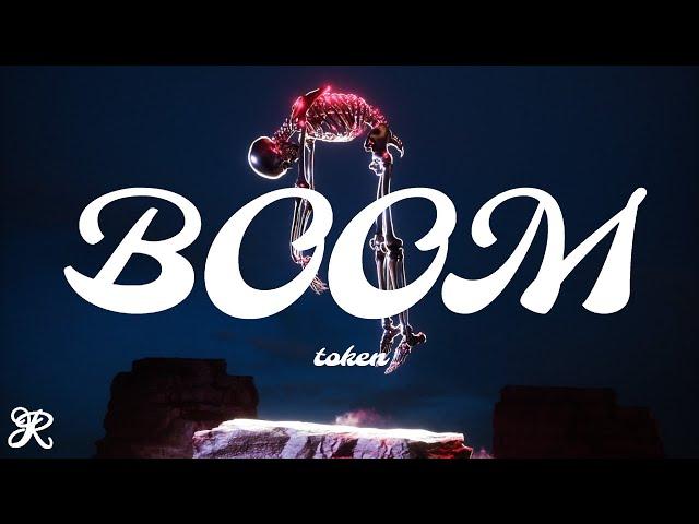 Token - Boom (feat. JID) [Lyrics]