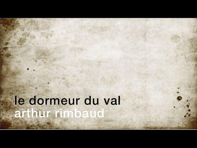 La minute de poésie : Le dormeur du val  [Arthur Rimbaud]