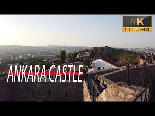 Ankara Castle I The Most Beautiful View Of The Capital I Walking Tour (4K UHD)