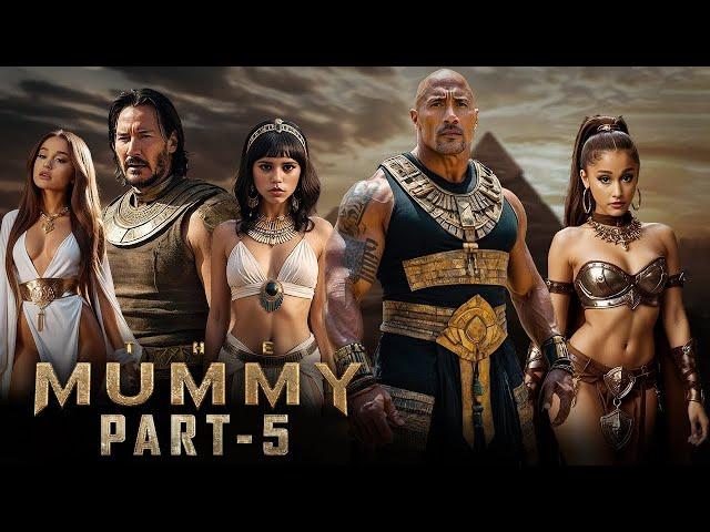 The Mummy 5 Resurrection Full Movie Facts (2025) | Dwayne Johnson | Keanu Reeves | Jenna Ortega