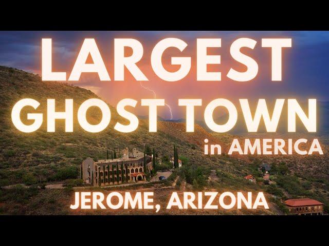 Jerome Arizona Ghost Town Tour