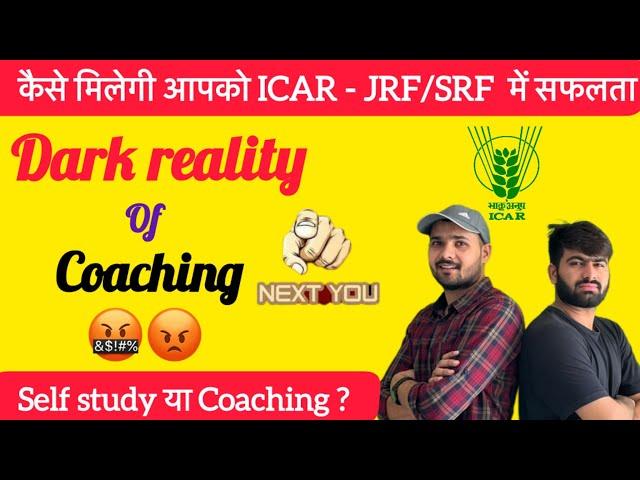 The Harsh reality of Agriculture Coaching Centres | ICAR JRF | SRF | ASRB - NET